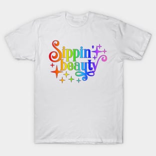 Sippin' Beauty - Rainbow Art - Wine Lovers T-Shirt